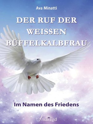 cover image of Der Ruf der weißen Büffelkalbfrau